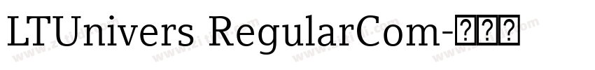 LTUnivers RegularCom字体转换